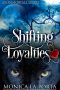 [The Immortals 9.50] • Shifting Loyalties · an Immortals Short (The Immortals Book 13)